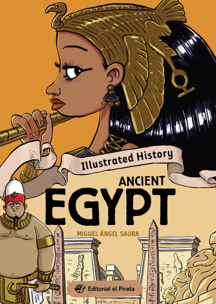 Illustrated History - Ancient Egypt