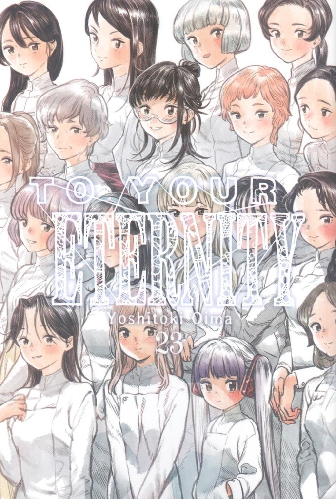 TO YOUR ETERNITY 23