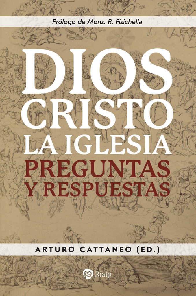 Dios, Cristo, la Iglesia