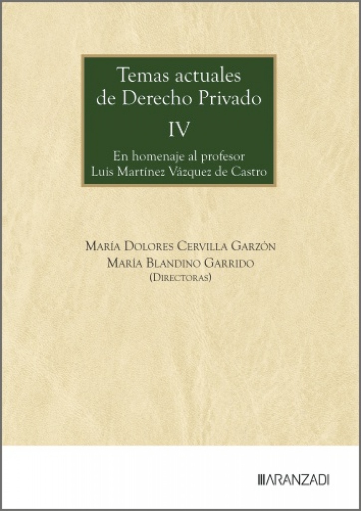Temas actuales de Derecho Privado IV