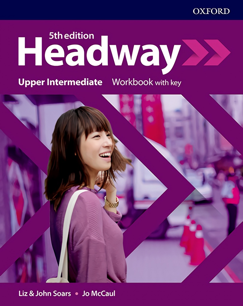 HEADWAY UPPER INTERMEDIATE WORKBOOK WITH KEY FIFTH EDITION