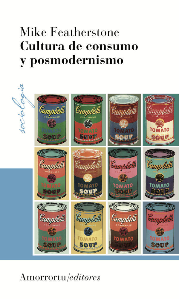 CULTURA DE CONSUMO Y POSMODERNISMO