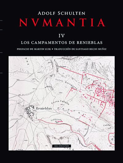 NVMANTIA. IV. LOS CAMPAMENTOS DE RENIEBLAS