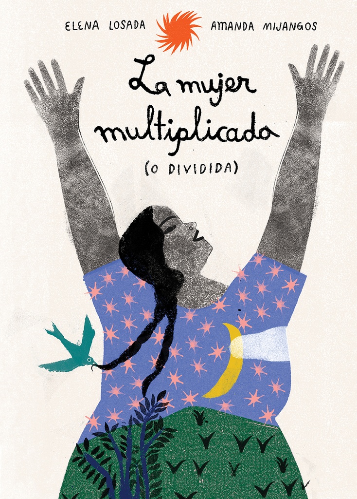 La mujer multiplicada (o dividida)