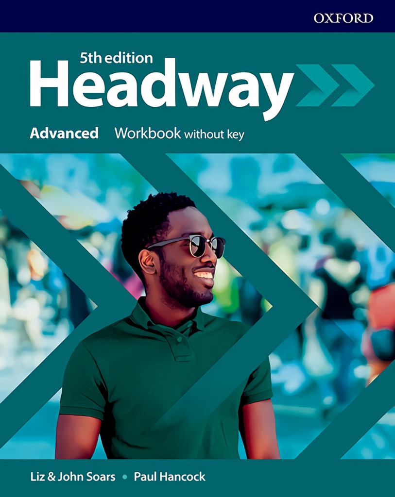 HEADWAY ADVANCED WORKBOOK WITHOUT KEY FIFTH EDITION