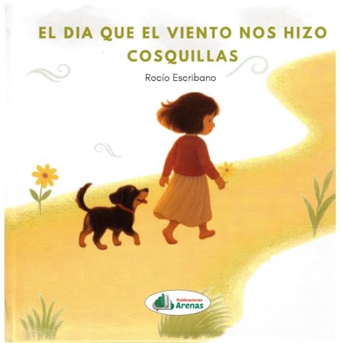 EL DIA QUE EL VIENTO NOS HIZO COSQUILLAS