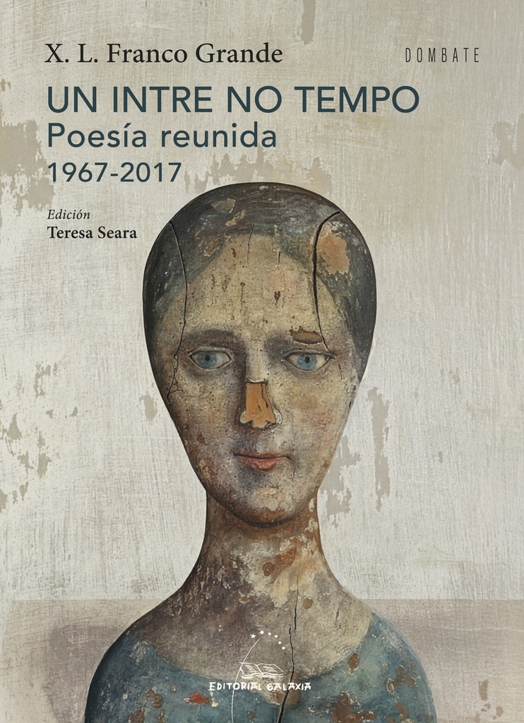 UN INTRE NO TEMPO: Poesía reunida 1967-2017