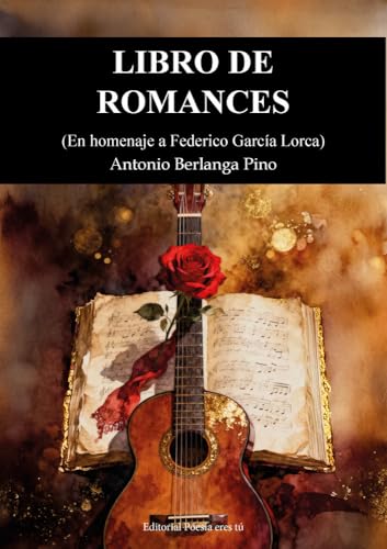 LIBRO DE ROMANCES. EN HOMENAJE A FEDERICO GARCÍA LORCA