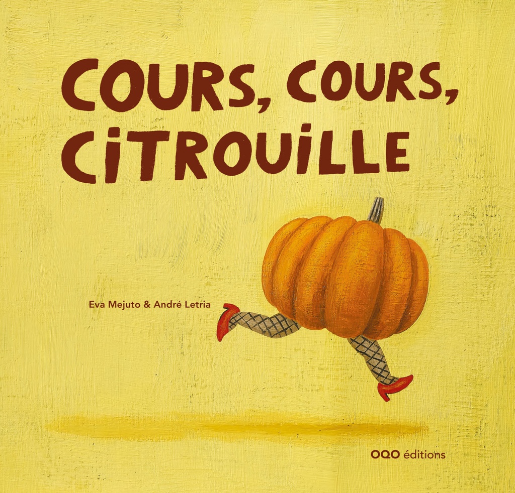Cours, Cours, Citrouille