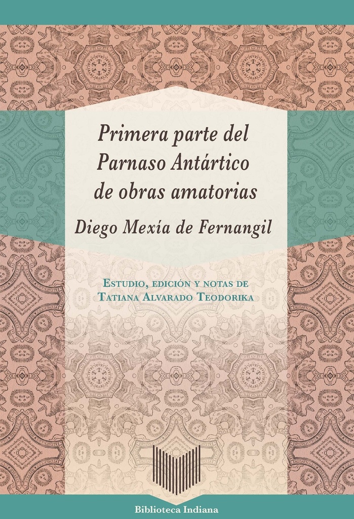 Primera parte del Parnaso Antártico de obras amatorias