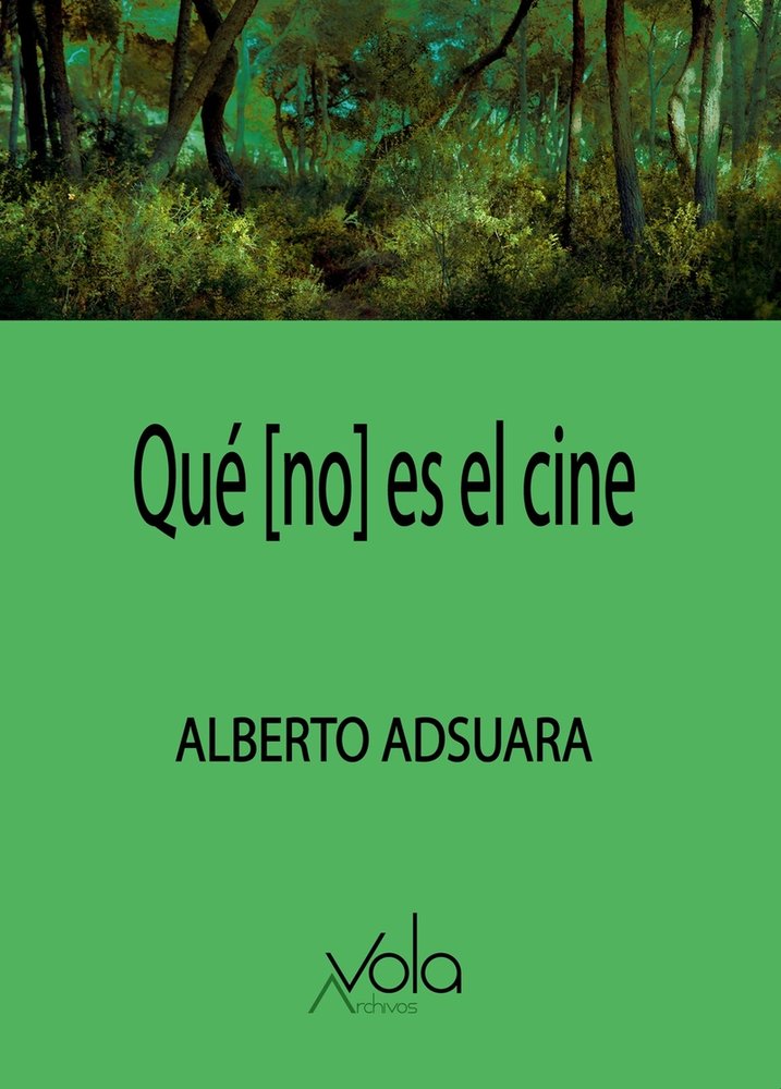 QUÉ [NO] ES EL CINE