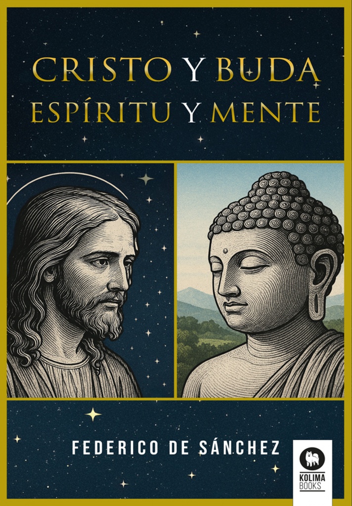 Cristo y Buda. Espíritu y mente.