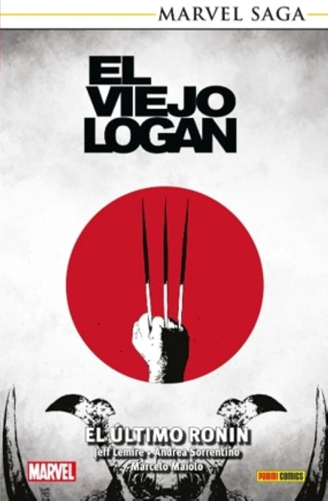 EL VIEJO LOGAN 02: EL ÚLTIMO RONIN