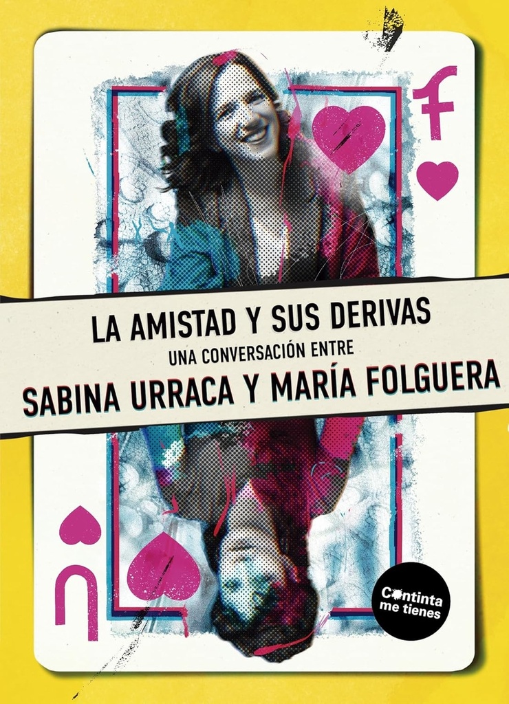 La amistad y sus derivas