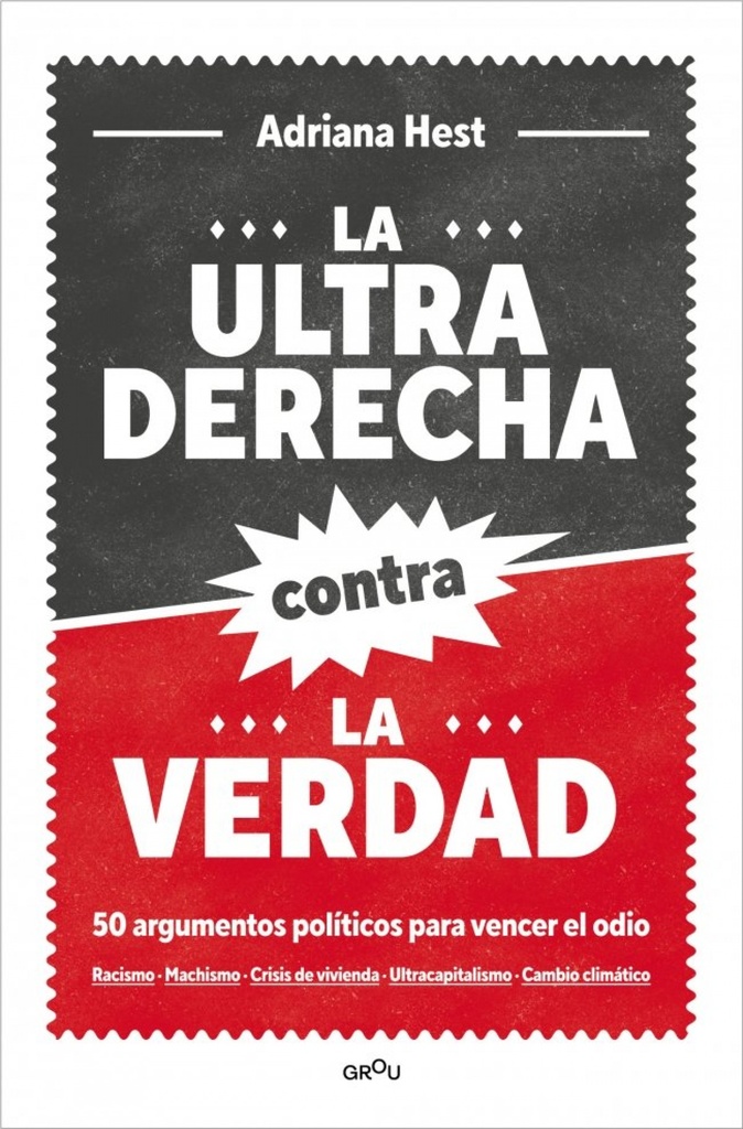La ultraderecha contra la verdad