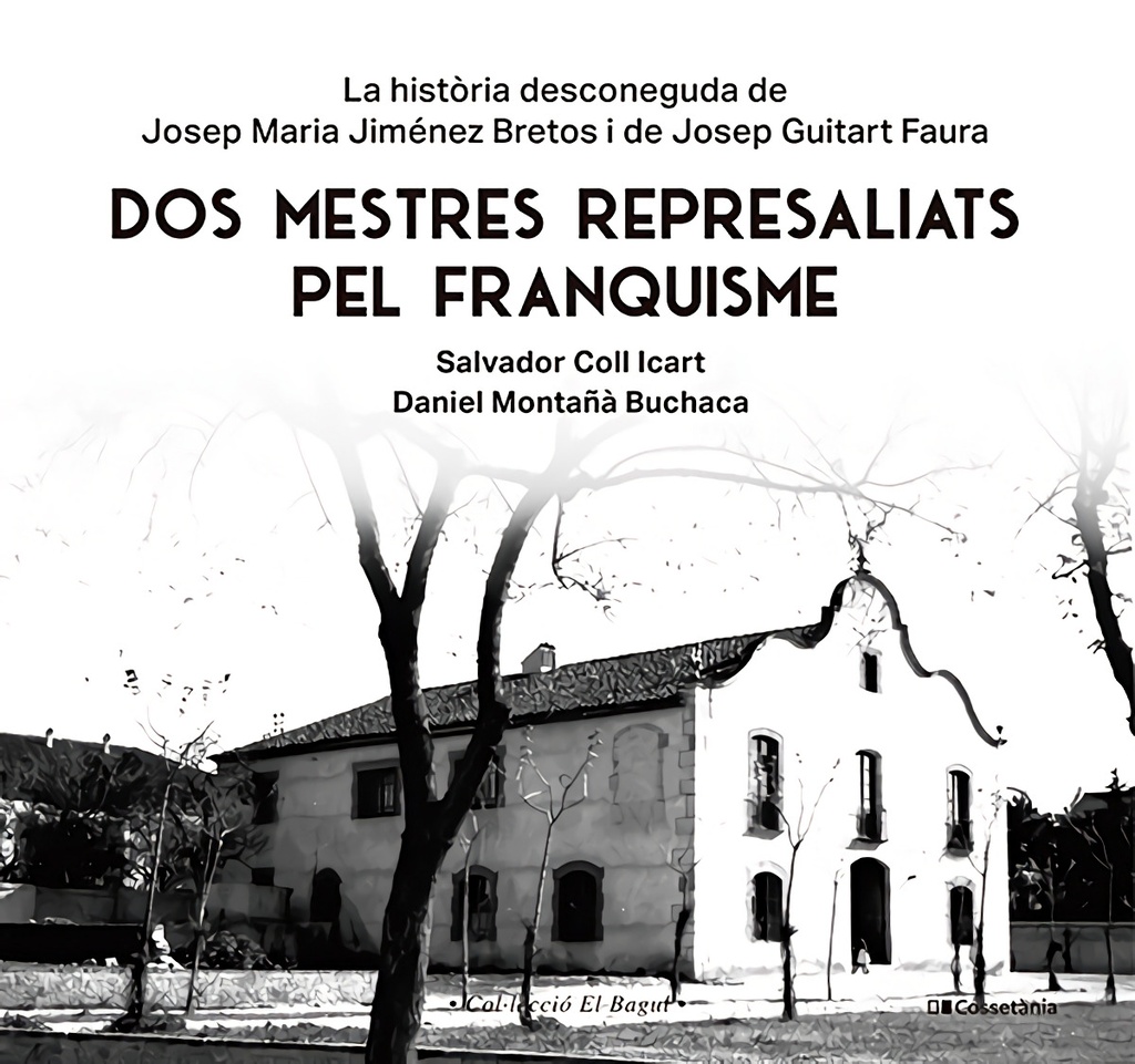 Dos mestres represaliats del franquisme