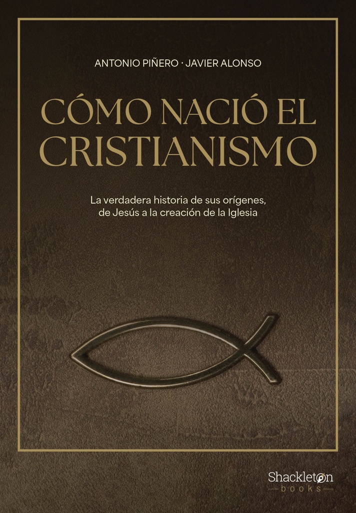 Cómo nació el cristianismo