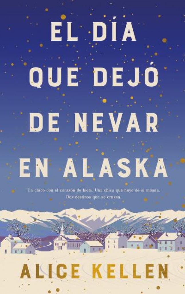 El día que dejó de nevar en Alaska (B4P)