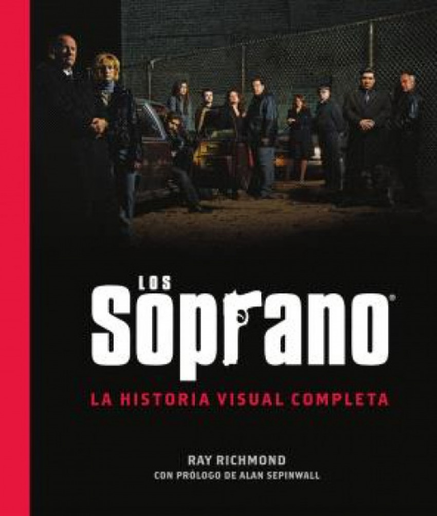 LOS SOPRANO: LA HISTORIA VISUAL COMPLETA