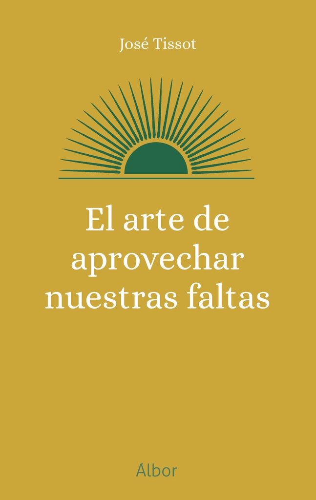 El arte de aprovechar nuestras faltas