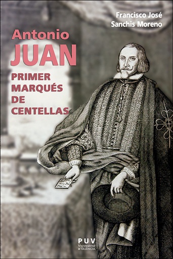 Antonio Juan, primer marqués de Centellas