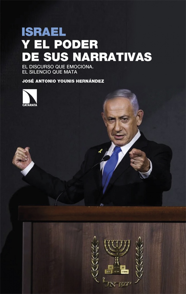 Israel y el poder de sus narrativas