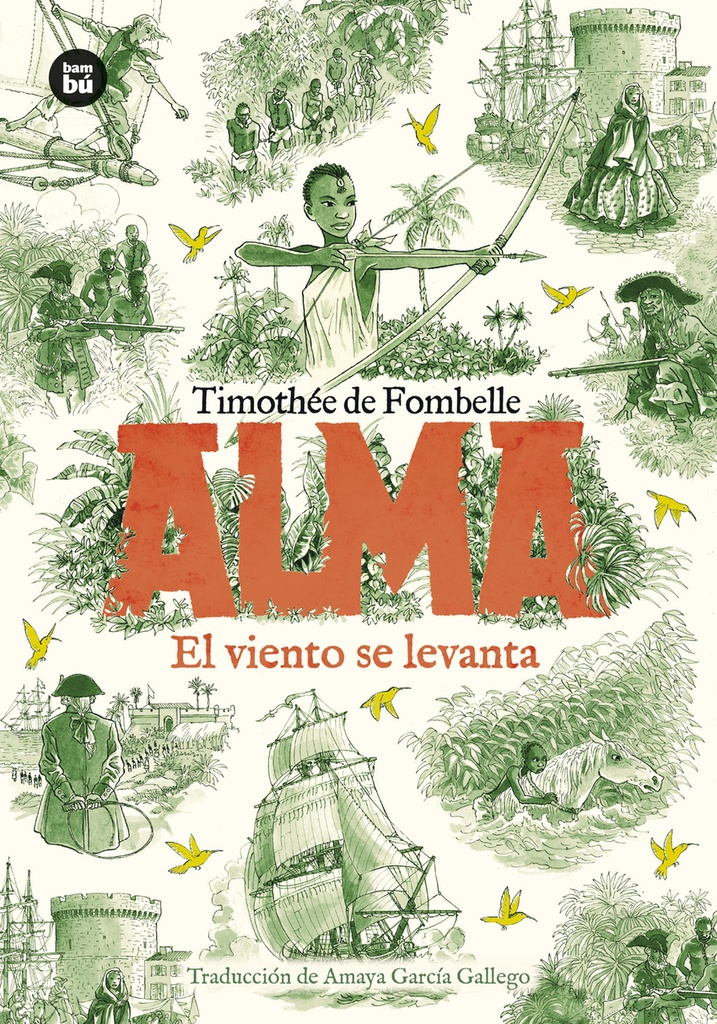 Alma. El viento se levanta. Tomo 1