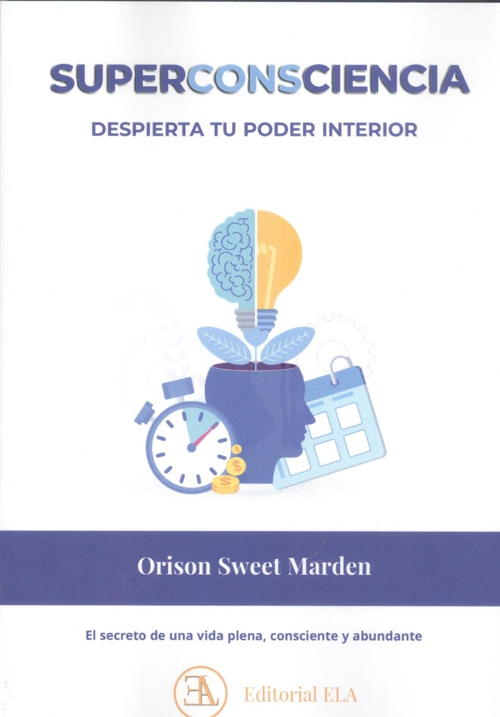 SUPERCONSCIENCIA, DESPIERTA TU PODER INTERIOR
