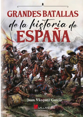 Grandes batallas de la historia de España