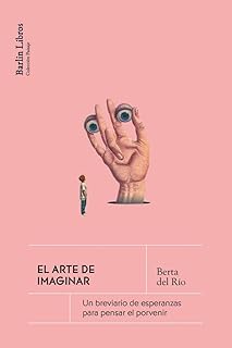 Arte de imaginar, El