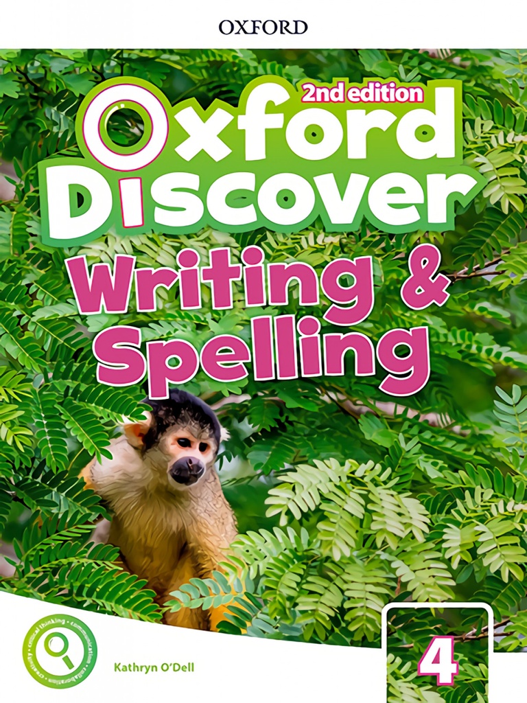 OXFORD DISCOVER 4 WRITING AND SPELLING BOOK SECOND EDITION