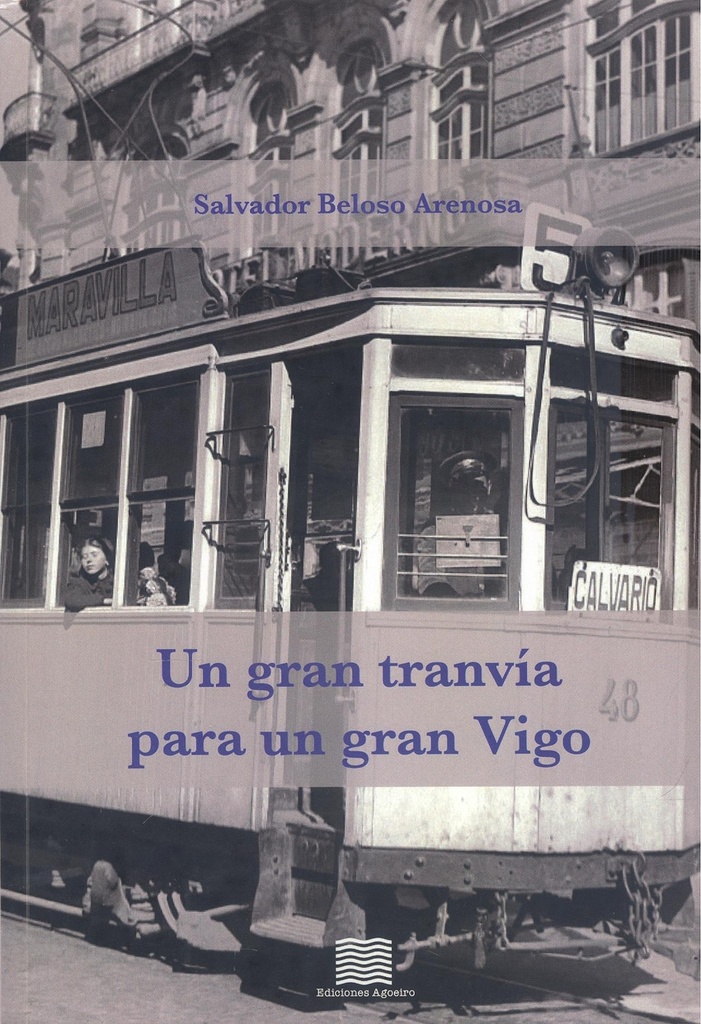 Un gran tranvia para un gran vigo