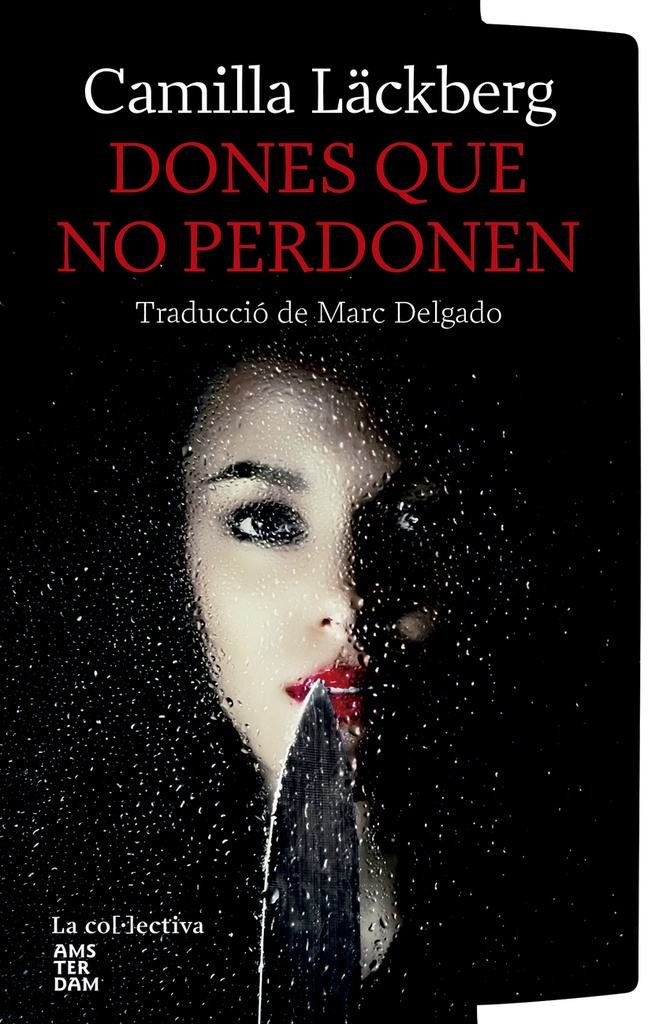 Dones que no perdonen