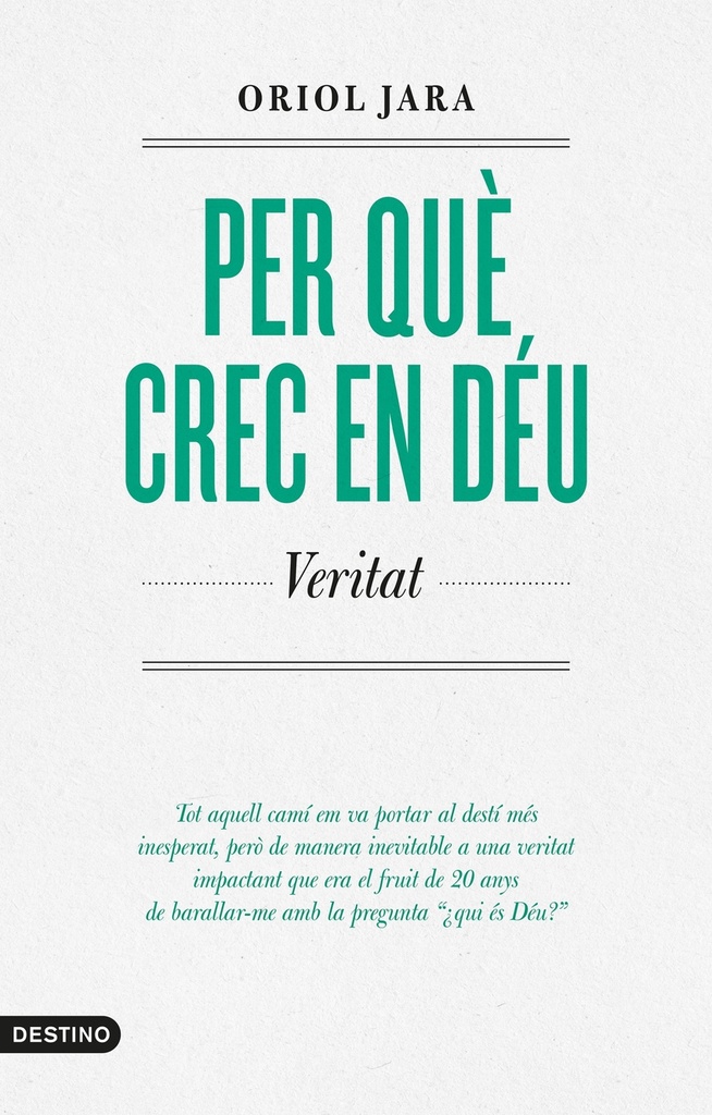 Per què crec en Déu