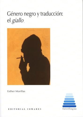 GENERO NEGRO Y TRADUCCION: EL GIALLO