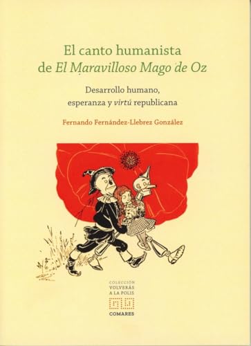 CANTO HUMANISTA DE EL MRAVILLOSO MAGO DE OZ.