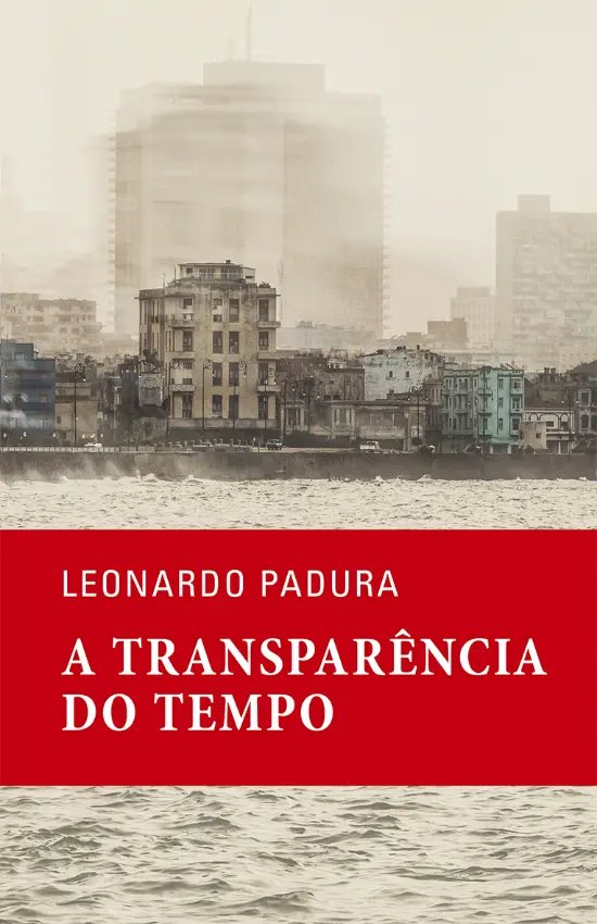 A Transparência do Tempo