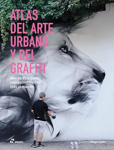 ATLAS DEL ARTE URBANO Y DEL GRAFITI