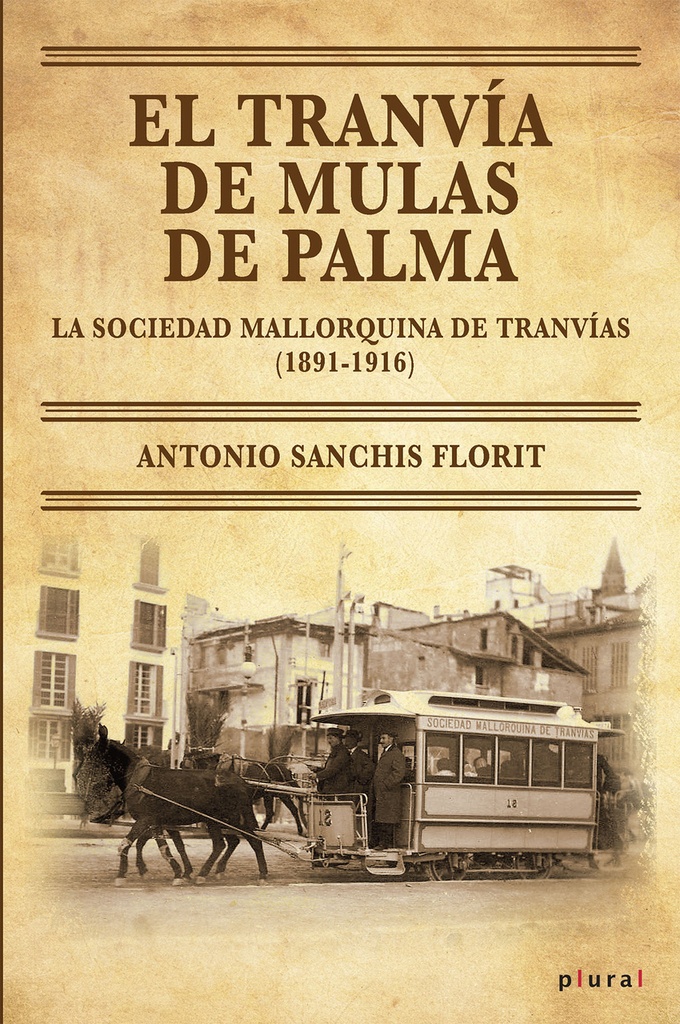 El tranvía de mulas de Palma