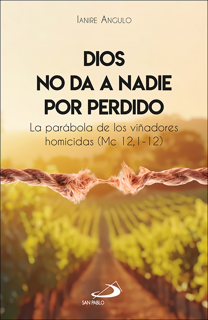 DIOS NO DA A NADIE POR PERDIDO