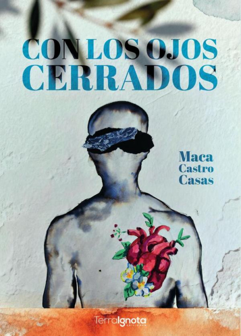 CON LOS OJOS CERRADOS.(TERRA IGNOTA)