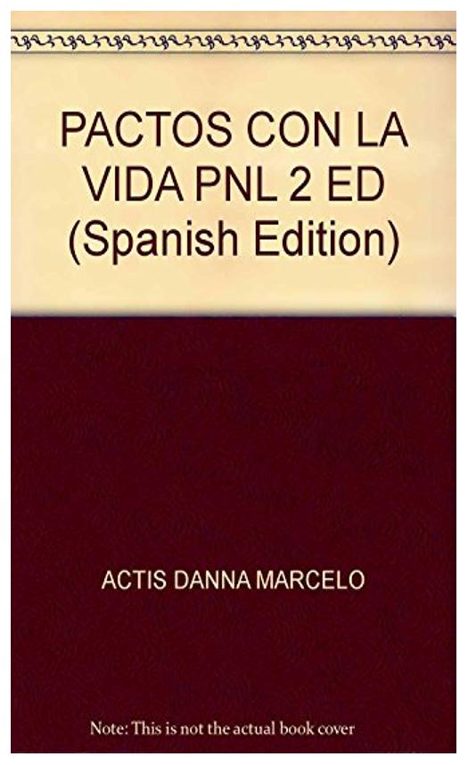 Pactos con la vida (2ª Ed.)