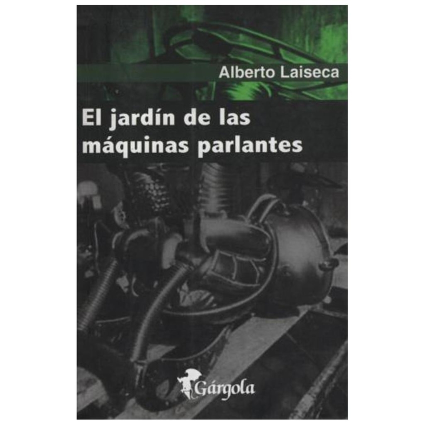 Jardin de las máquinas parlantes, El