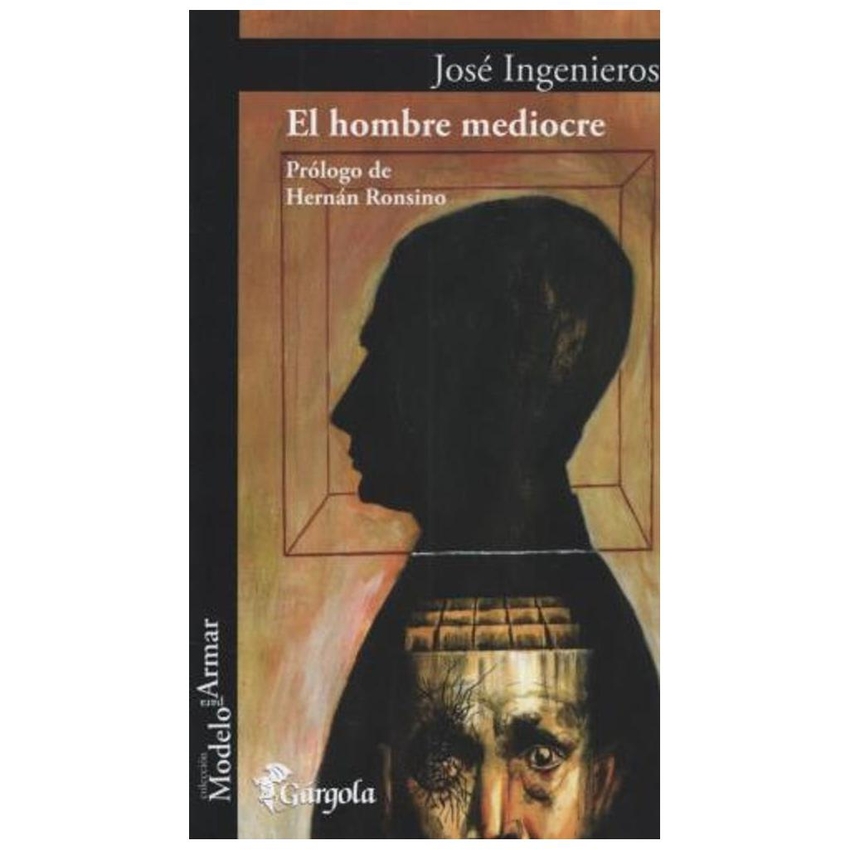Hombre mediocre, El