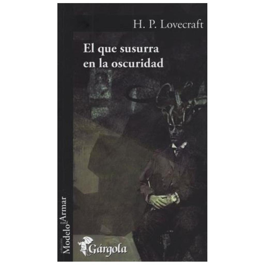 El que susurra en la oscuridad