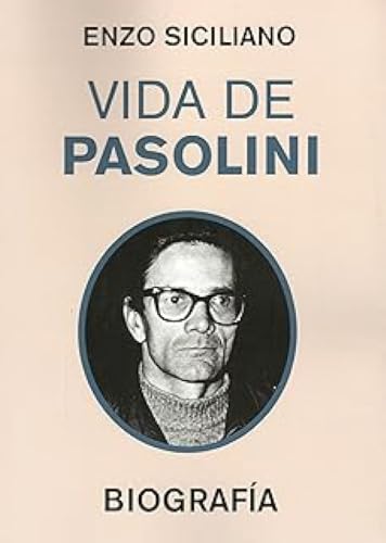 VIDA DE PASOLINI, BIOGRAFIA
