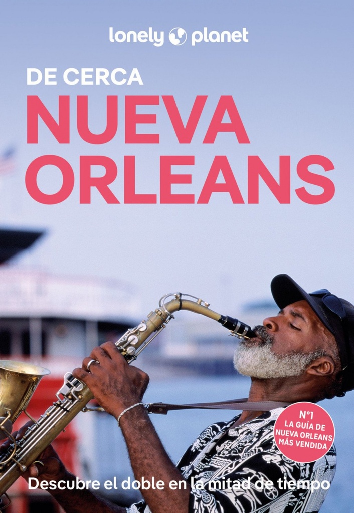 Nueva Orleans de Cerca 2026 (Guías de Cerca Lonely Planet)