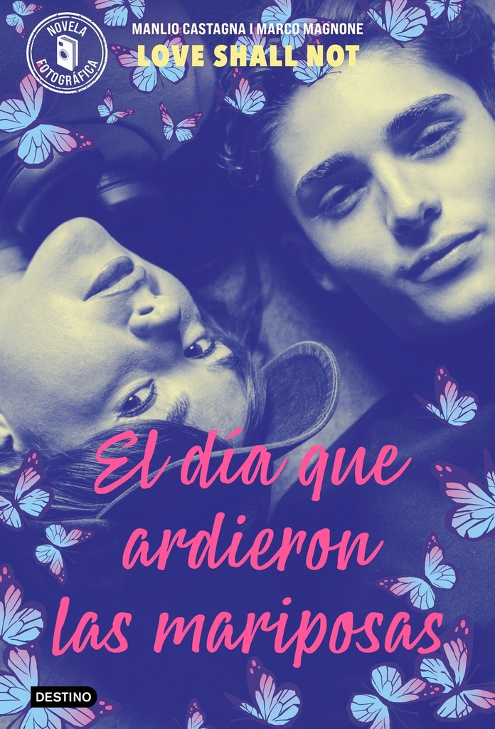 El día que ardieron las mariposas
