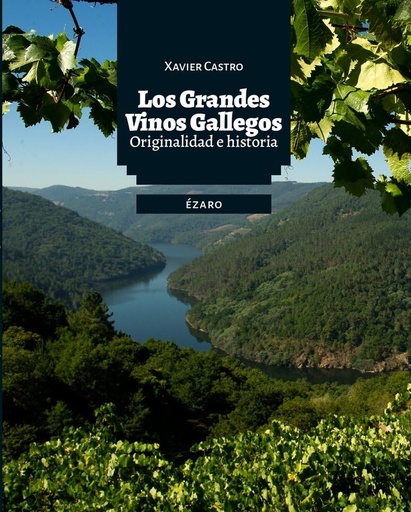 LOS GRANDES VINOS GALLEGOS