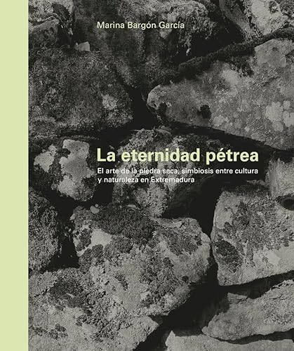 LA ETERNIDAD PÉTREA